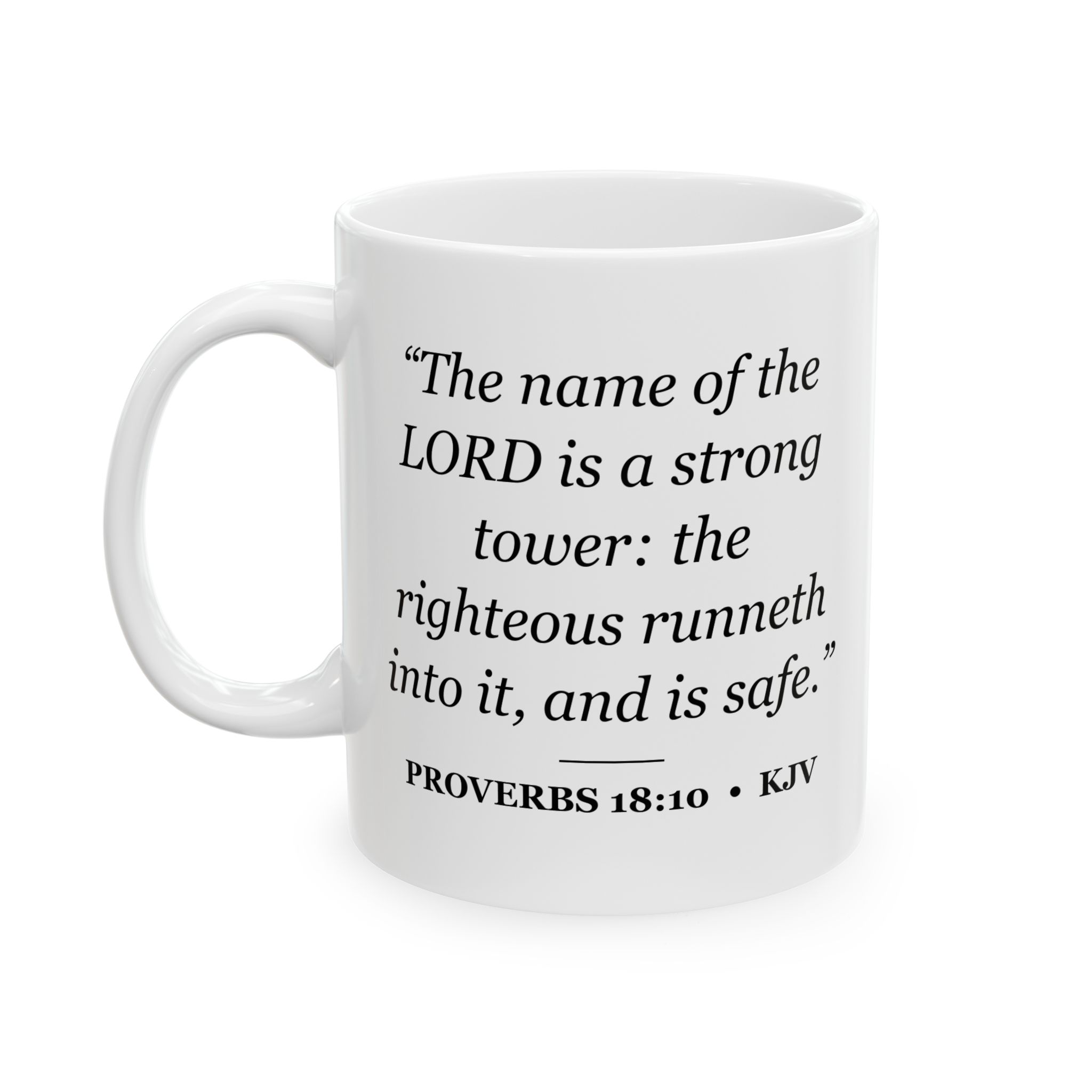 Proverbs 18:10 Bible Verse Mug – KJV Scripture Coffee Mug – 11oz/15oz Ceramic Mug - Image 4