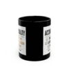 Accountability Take the Hit Learn the Lesson Move On Mug – Funny Gift Coffee Mug – 11oz/15oz Ceramic Mug