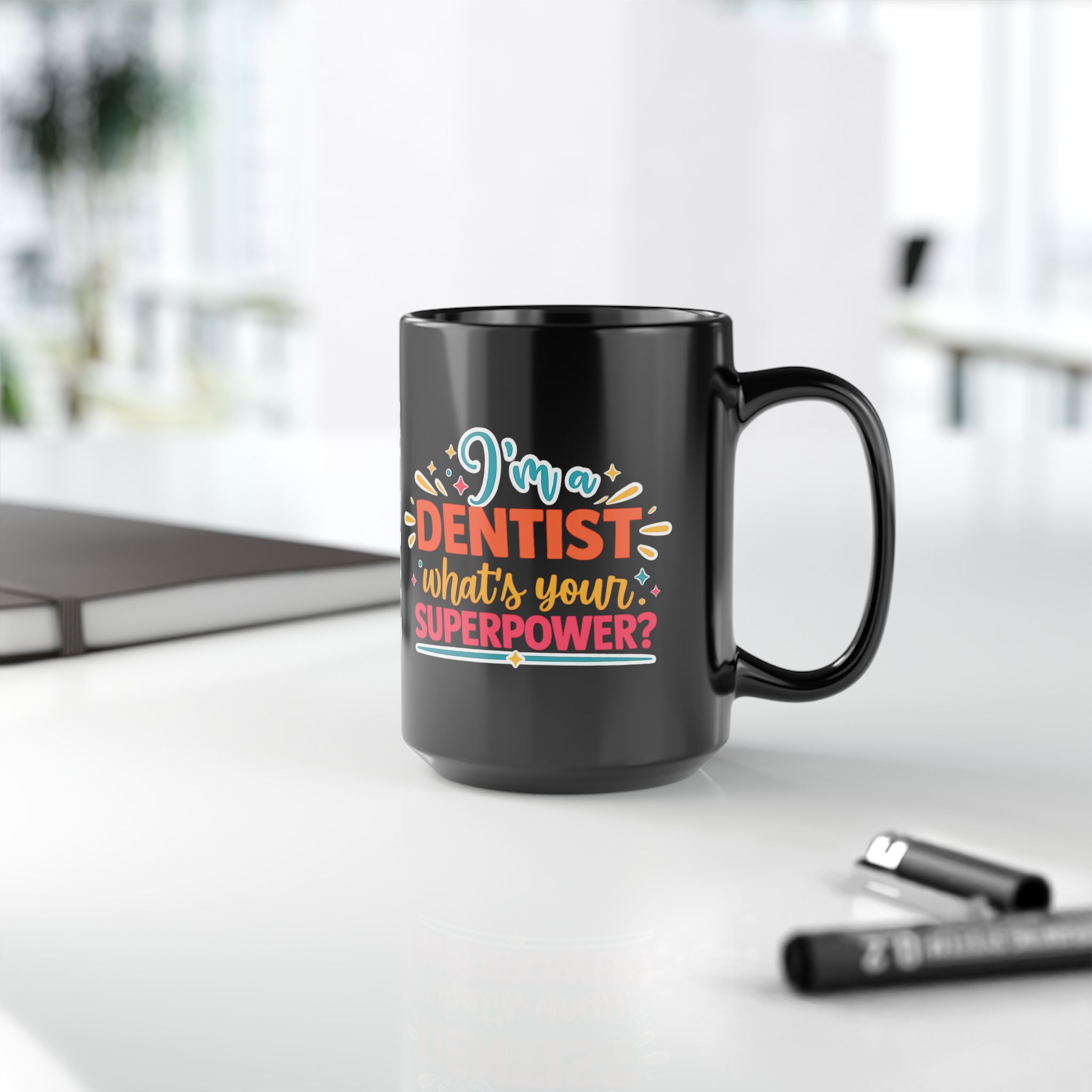 Dentist Coffee Mug — "I'm a Dentist, What's Your Superpower?" Black Ceramic Mug (11oz/15oz) - Image 6