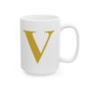 4615887915289812686_2048-1.jpeg Gold Letter V Monogram Mug – Gold Initial Alphabet Coffee Mug – 11oz/15oz Ceramic Mug