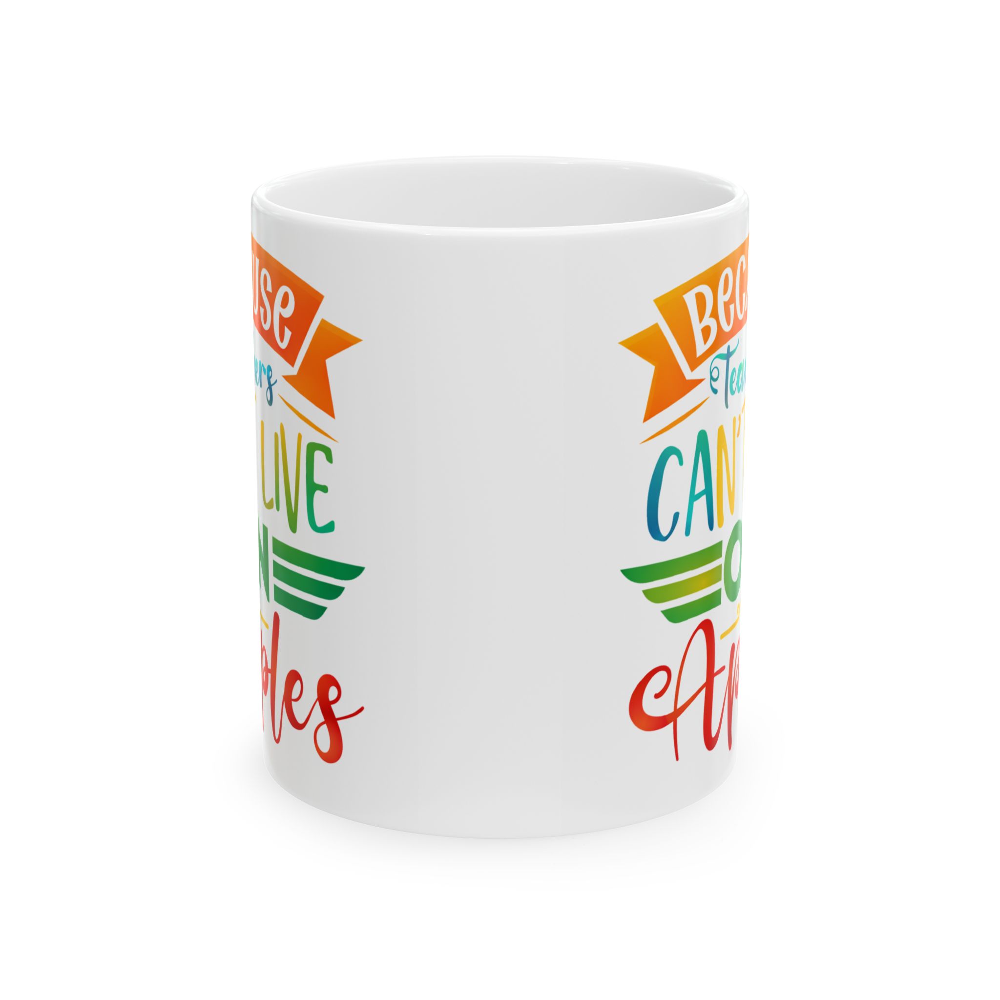 Teacher Appreciation Mug – “Because Teahers Can’t Live On Apples” Colorful Retro Coffee Quote - Image 2