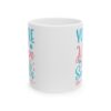 You're Kickin Me Smalls Mug – Funny Gift Coffee Mug – 11oz/15oz Ceramic Mug