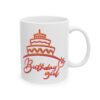 4655013392631100390_2048.jpeg Birthday Girl Cake Birthday Mug – Birthday Gift Coffee Mug – 11oz/15oz Ceramic Mug