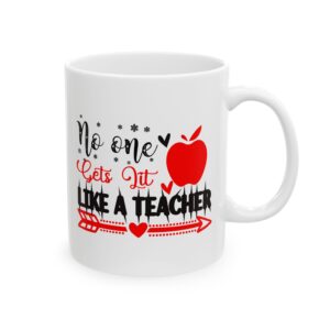 Funny Teacher Coffee Mug – Gift for Teacher – (11oz/15oz) Ceramic Mug