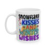 474082643351765563_2048.jpeg Snowflake Kisses and Winter Wishes Colorful Winter Mug – Cozy Winter Coffee Mug – 11oz/15oz Ceramic Mug