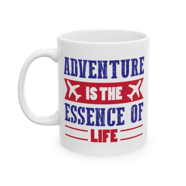 Adventure Is the Essence of Life Pilot Mug – Aviation Gift Coffee Mug – 11oz/15oz Ceramic Mug