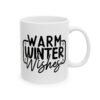 4838384635868543319_2048.jpeg Warm Winter Wishes Winter Mug – Cozy Winter Coffee Mug – 11oz/15oz Ceramic Mug