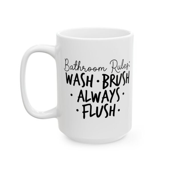 5008317672691951957_2048-1.jpeg Bathroom Rules Wash Brush Always Flush Mug – Funny Gift Coffee Mug – 11oz/15oz Ceramic Mug