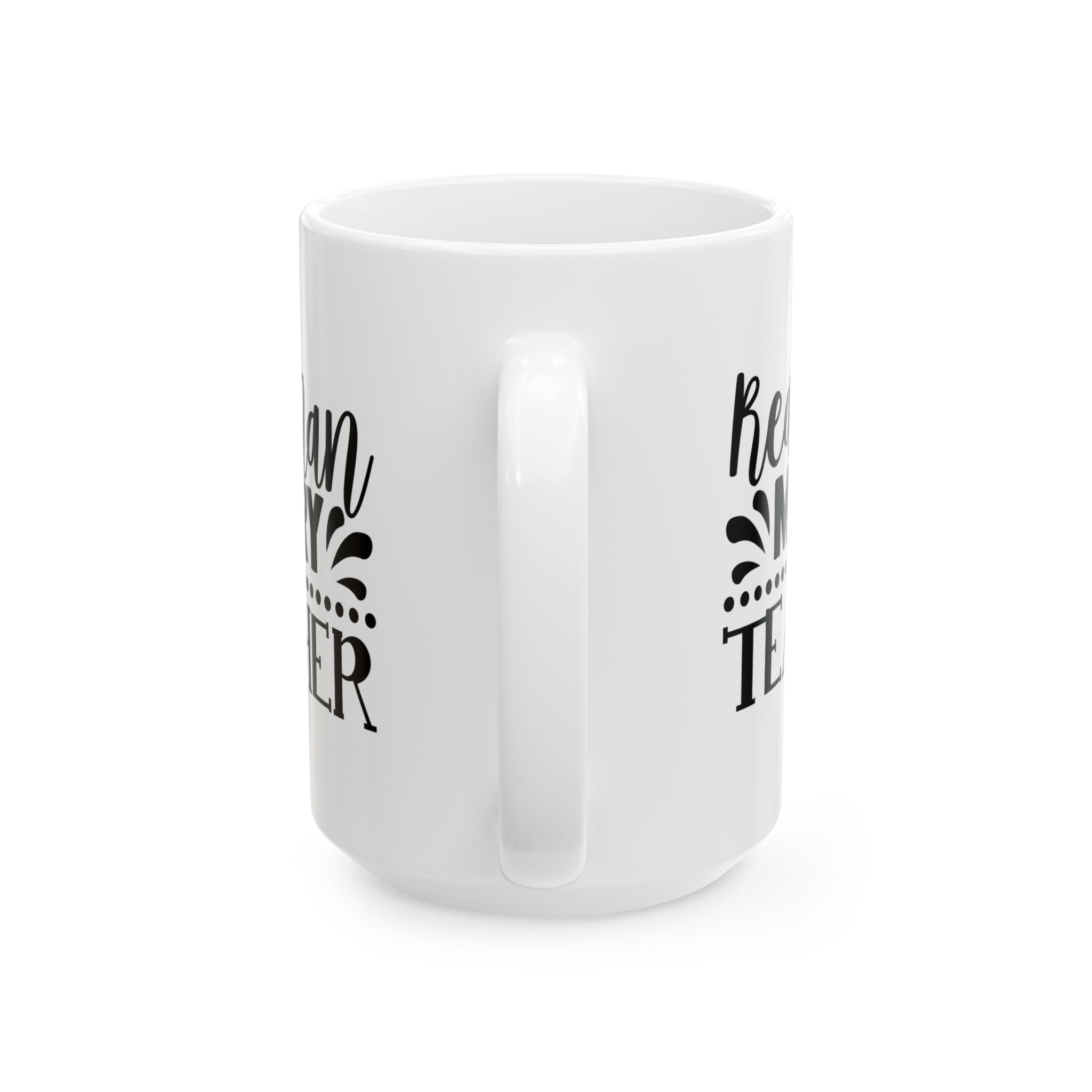 Funny Teacher Coffee Mug – Gift for Teacher – (11oz/15oz) Ceramic Mug - Image 9