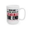 503442118497008724_2048-1.jpeg Never Quit Never Give Up Fly It to the End Pilot Mug – Aviation Gift Coffee Mug – 11oz/15oz Ceramic Mug