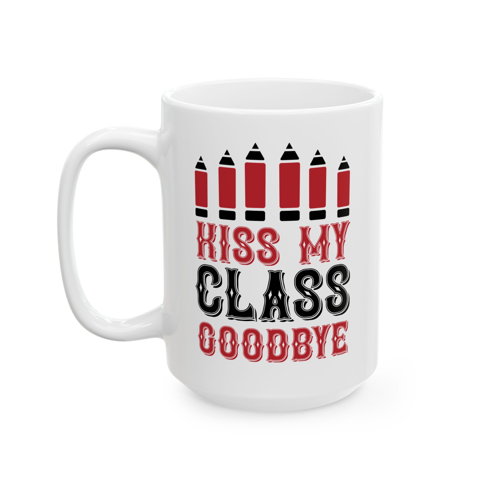 Funny Teacher Coffee Mug – Gift for Teacher – (11oz/15oz) Ceramic Mug - Image 8