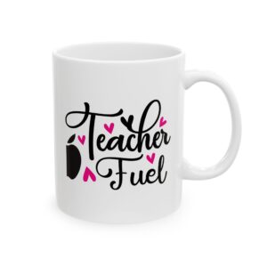 Funny Teacher Coffee Mug – Gift for Teacher – (11oz/15oz) Ceramic Mug