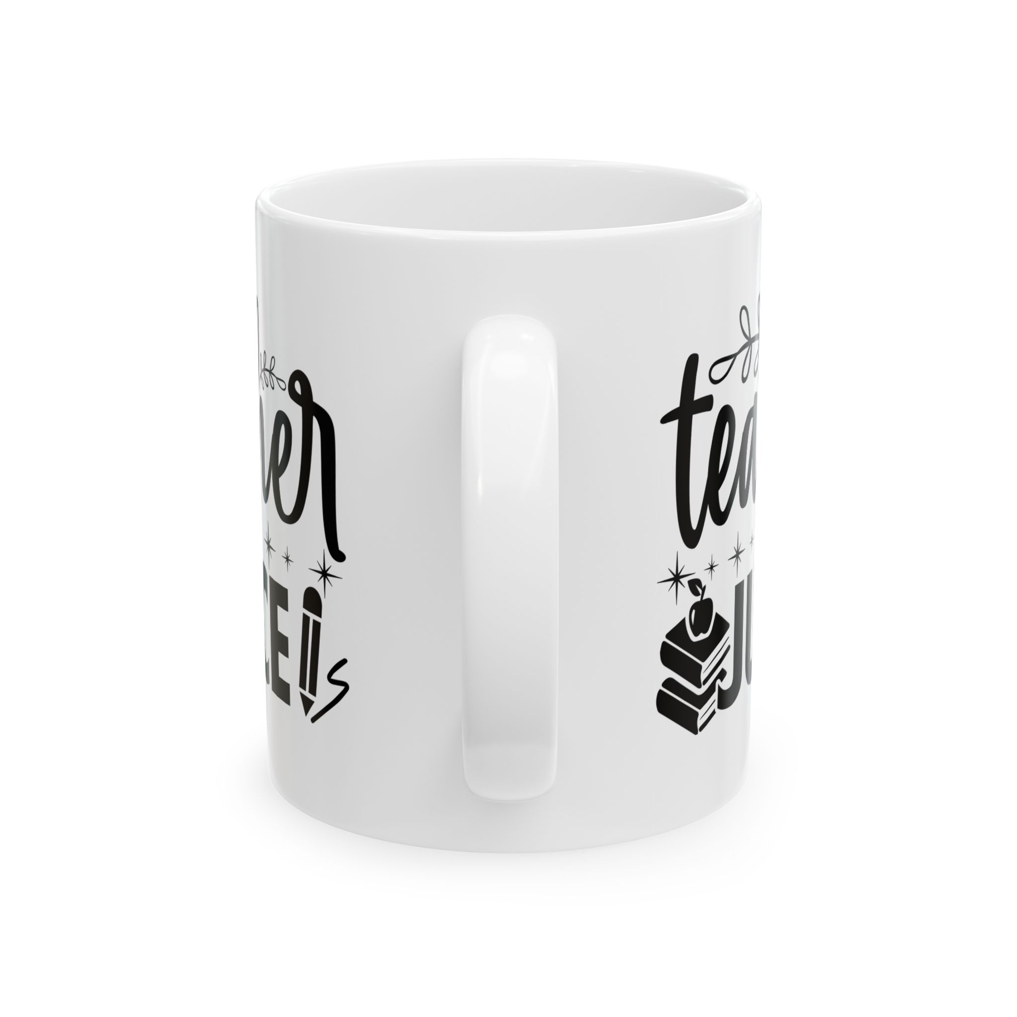 Funny Teacher Coffee Mug – Gift for Teacher – (11oz/15oz) Ceramic Mug - Image 4
