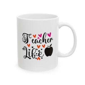 Funny Teacher Coffee Mug – Gift for Teacher – (11oz/15oz) Ceramic Mug