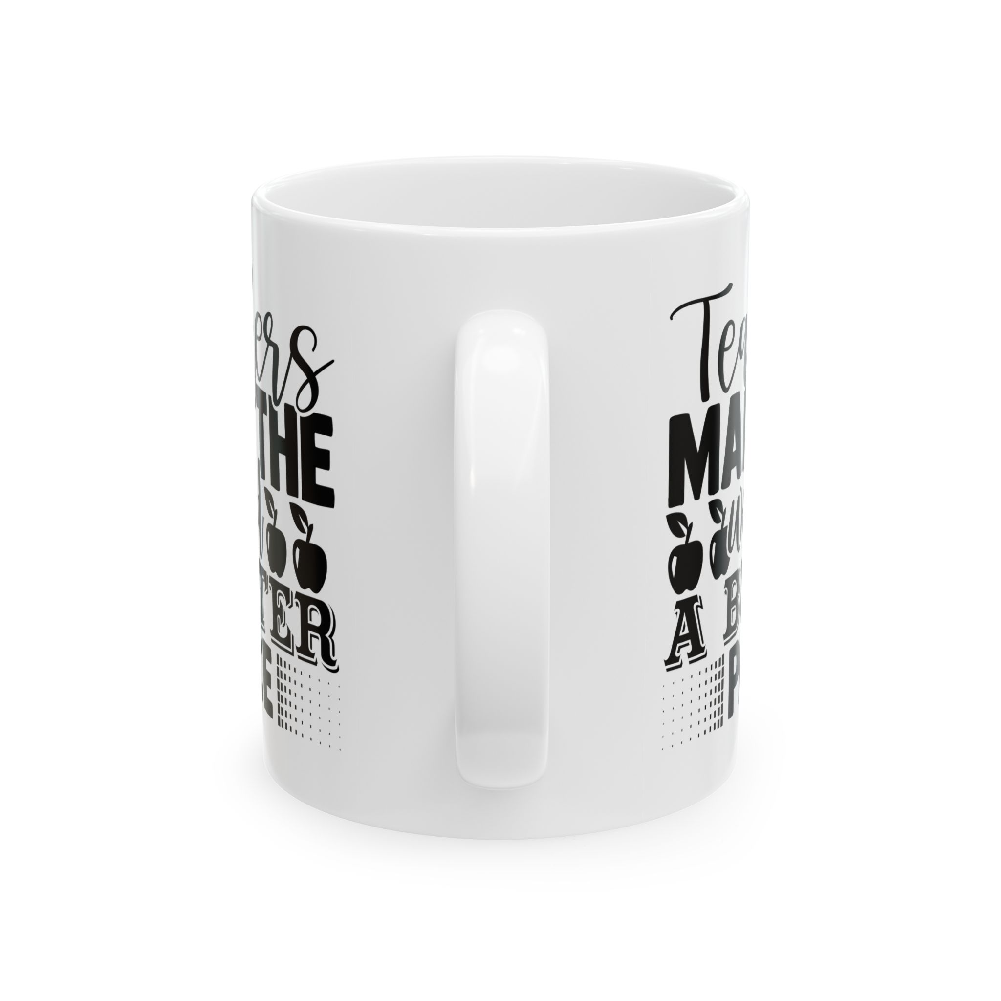 Funny Teacher Coffee Mug – Gift for Teacher – (11oz/15oz) Ceramic Mug - Image 4