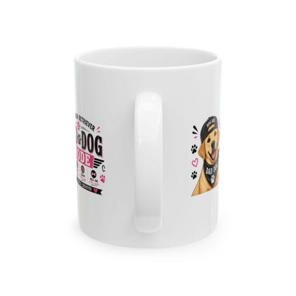 5200147592266948060_2048.jpeg Labrador Dad Dog Mode Dog Lover Mug – Dog Mom Dog Dad Coffee Mug – 11oz/15oz Ceramic Mug