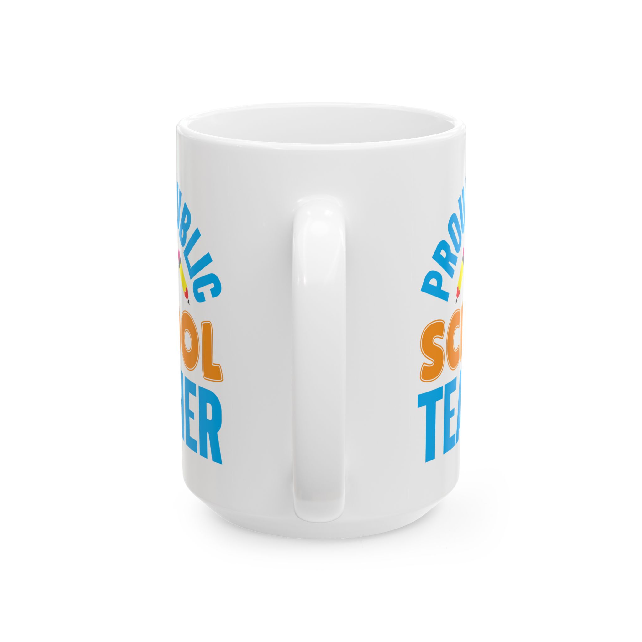 Proud School Teacher Ceramic Mug — Colorful Teacher Appreciation Gift (11oz & 15oz) - Image 9