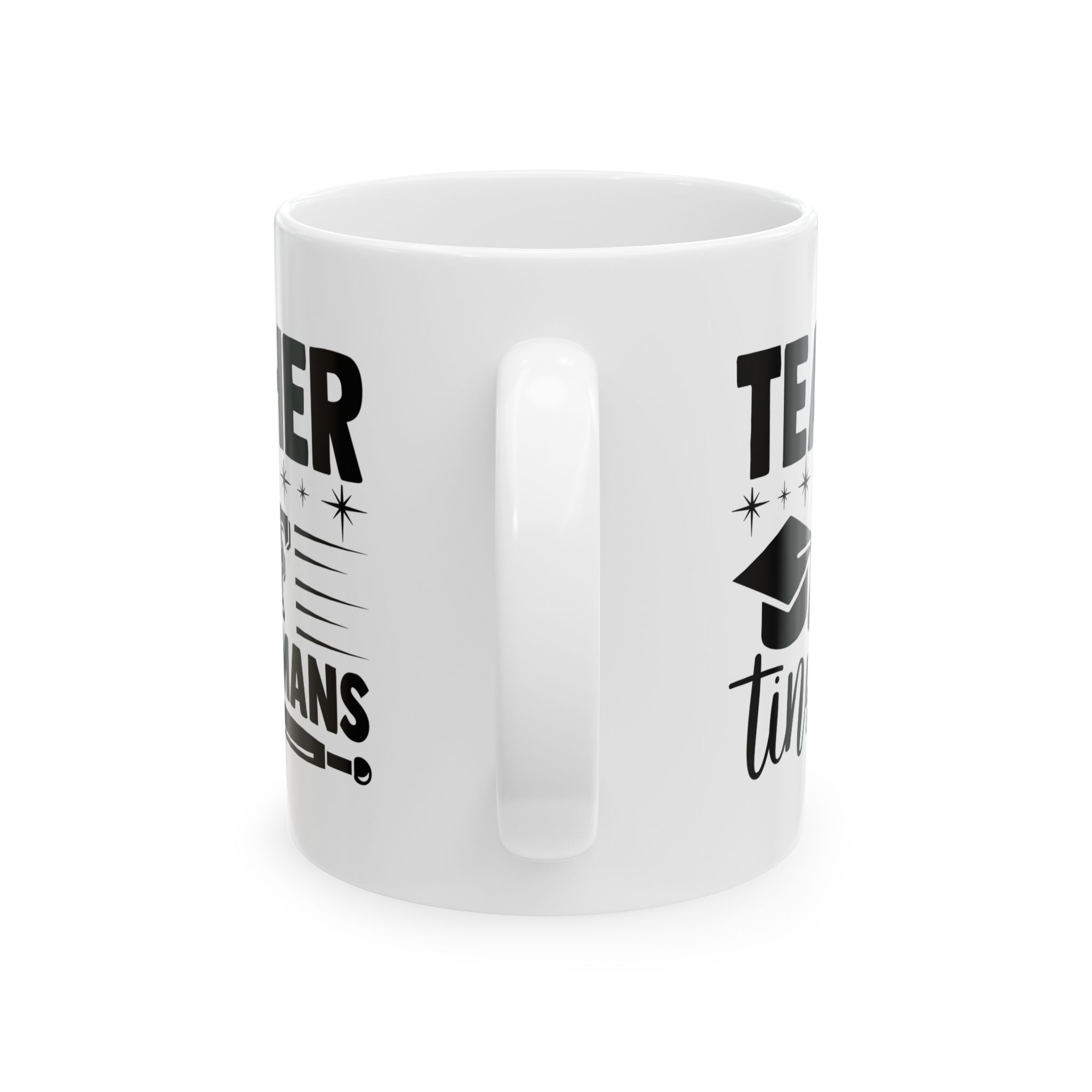 Funny Teacher Coffee Mug – Gift for Teacher – (11oz/15oz) Ceramic Mug - Image 4