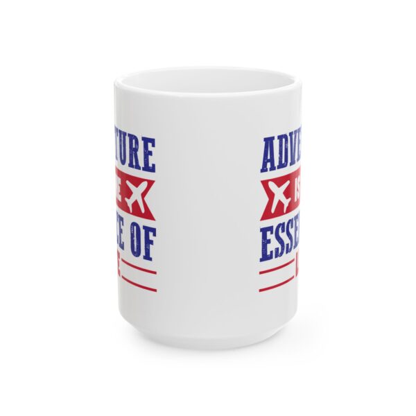 Adventure Is the Essence of Life Pilot Mug – Aviation Gift Coffee Mug – 11oz/15oz Ceramic Mug