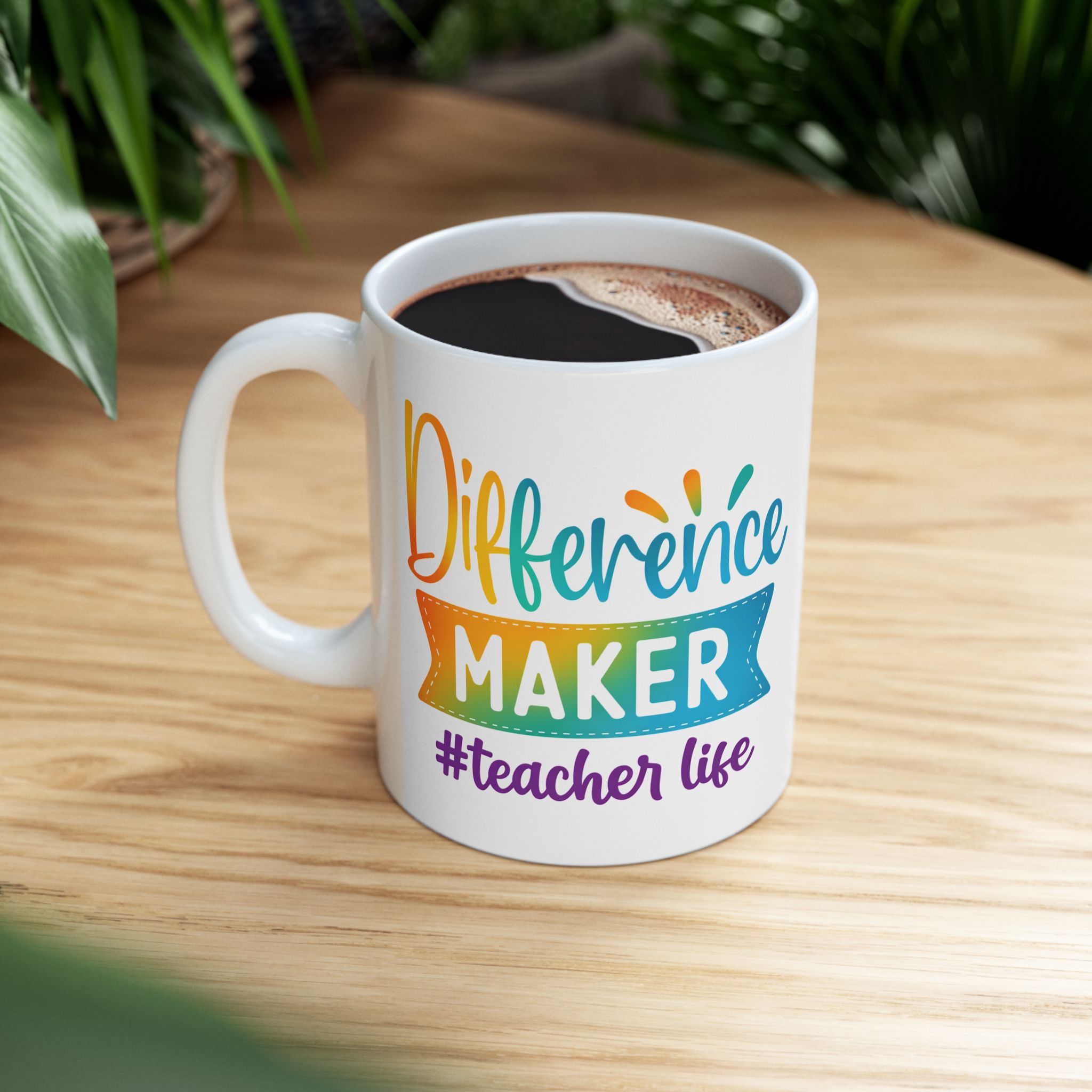 Teacher Appreciation Mug "Difference Maker #teacherlife — Colorful Inspirational Ceramic Coffee Cup (11oz/15oz) - Image 5