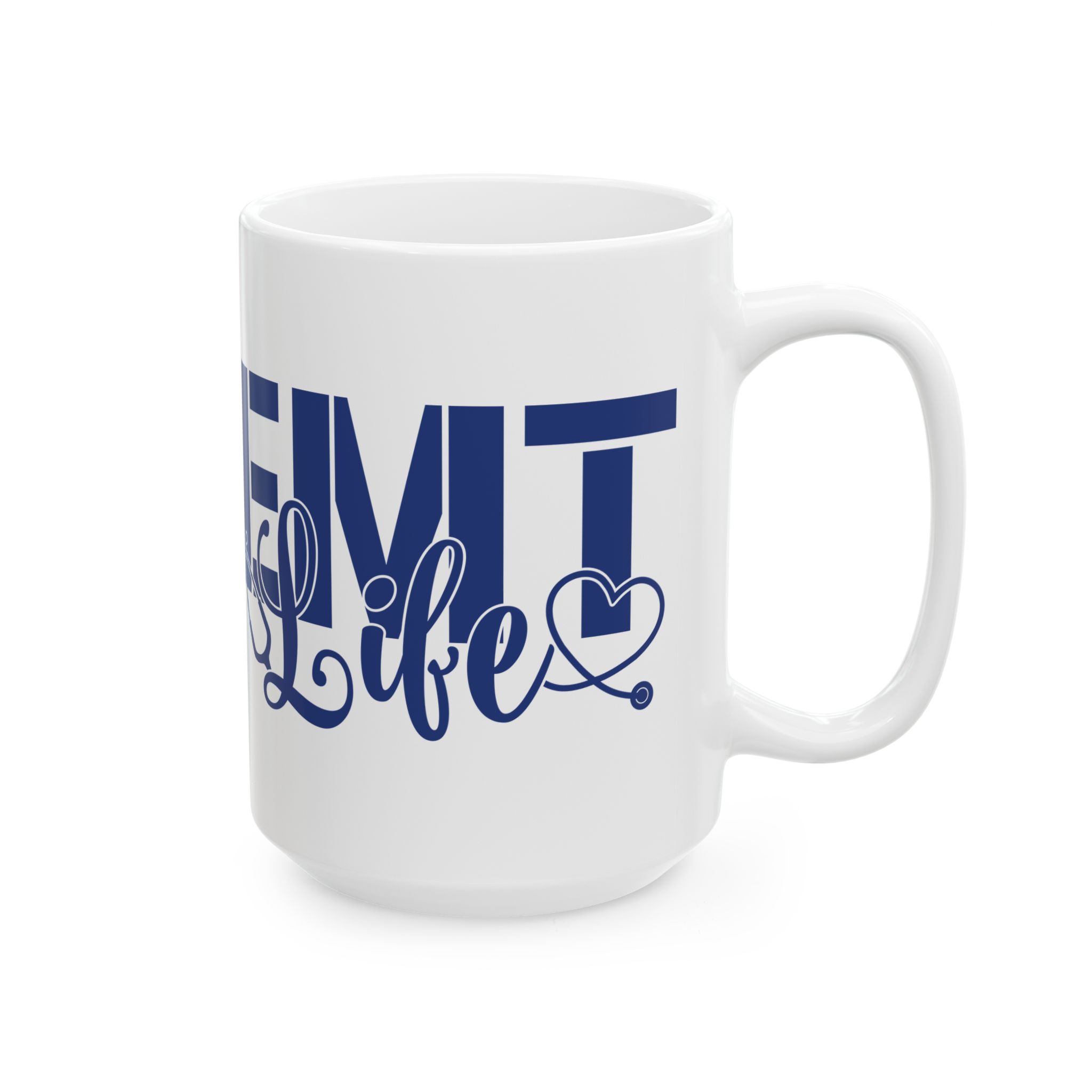 EMT Life – Medical Coffee Mug – 11oz/15oz Ceramic Mug - Image 6
