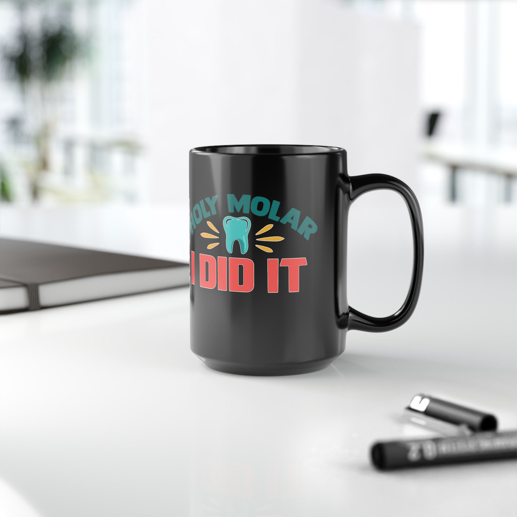 Funny Dental Mug — "Holy Molar I Did It" Personalized Dentist Coffee Cup - Image 10