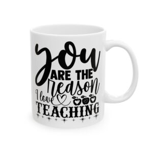 Funny Teacher Coffee Mug – Gift for Teacher – (11oz/15oz) Ceramic Mug