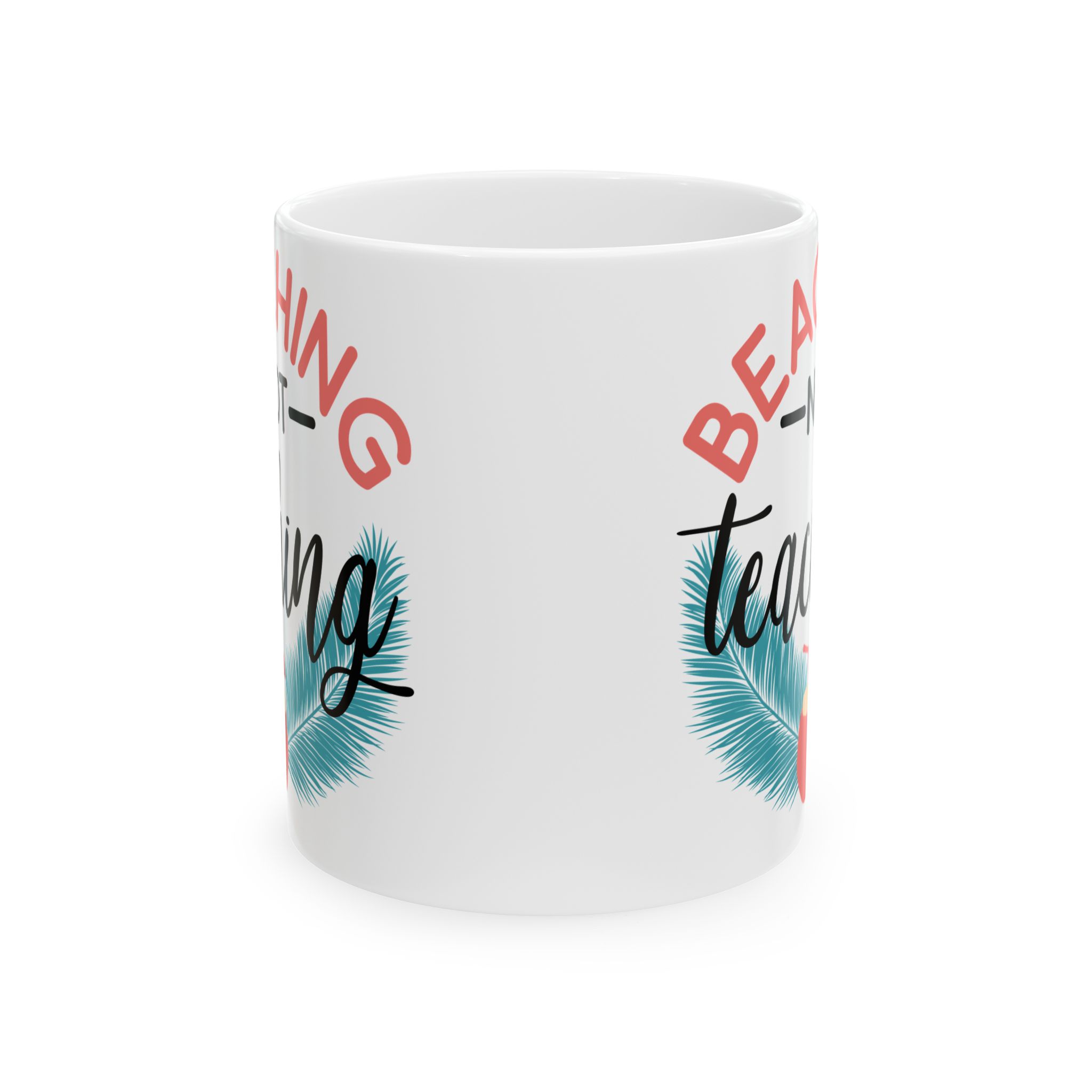 Funny Teacher Coffee Mug – Gift for Teacher – (11oz/15oz) Ceramic Mug - Image 2