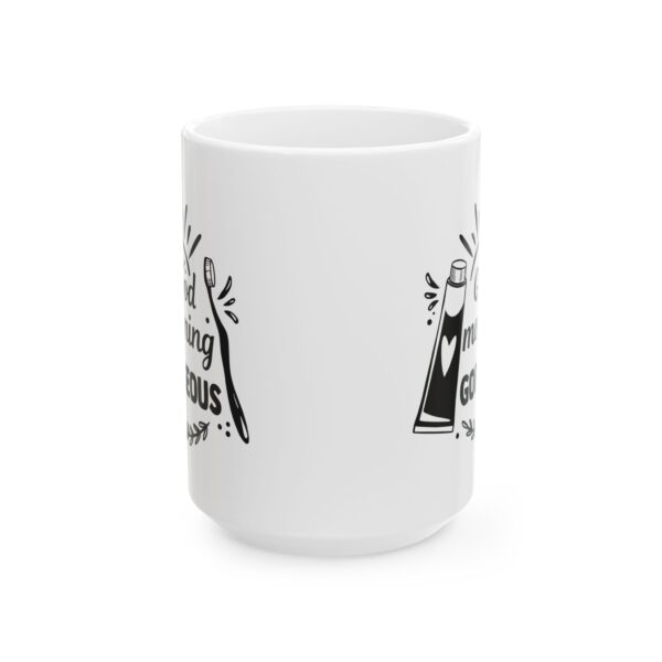 6048680524071684263_2048.jpeg Good Morning Gorgeous Bathroom Humor Mug – Funny Gift Coffee Mug – 11oz/15oz Ceramic Mug