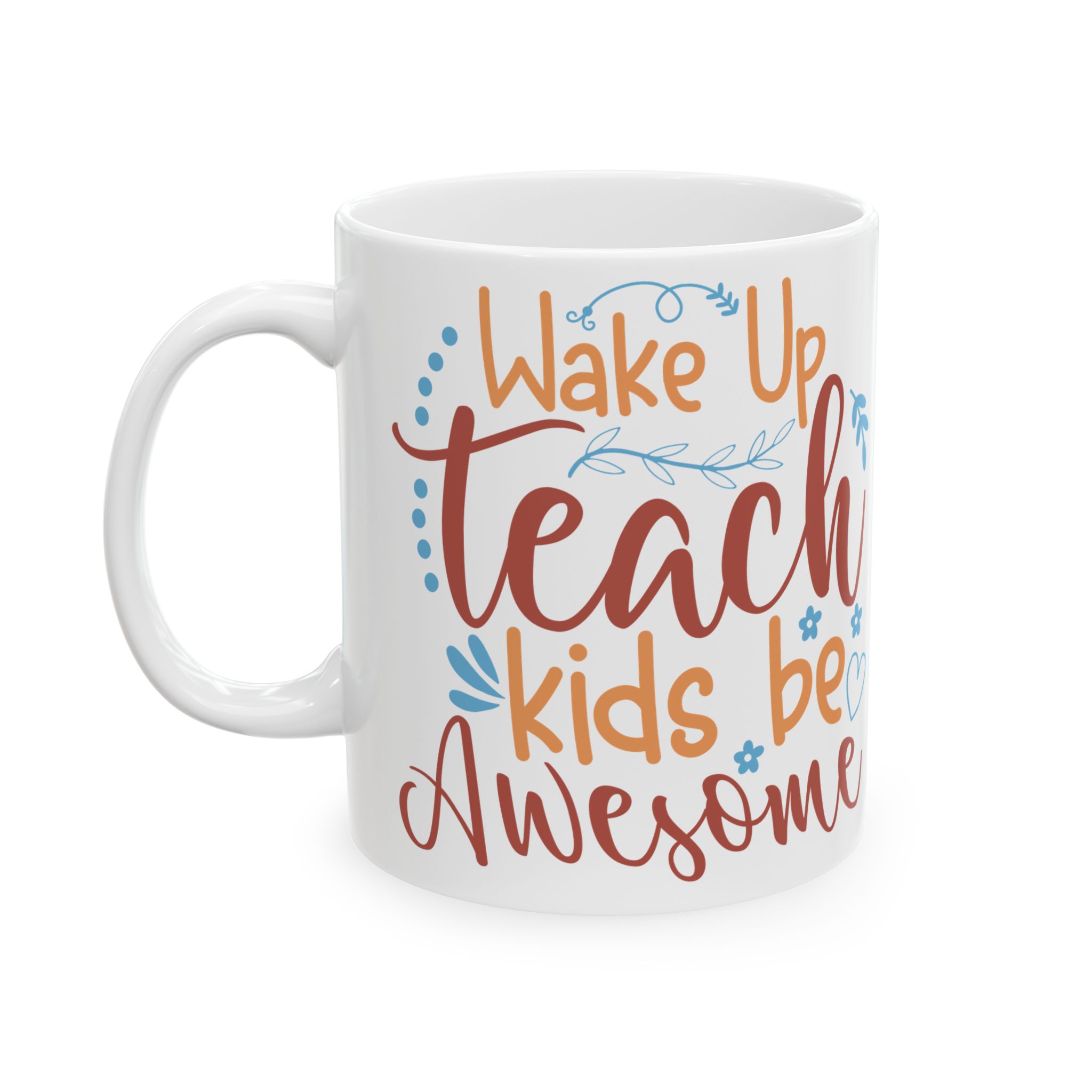 Teacher Appreciation Mug "Wake Up, Teach, Repeat" – Funny Appreciation Coffee Cup (11oz & 15oz) - Image 3