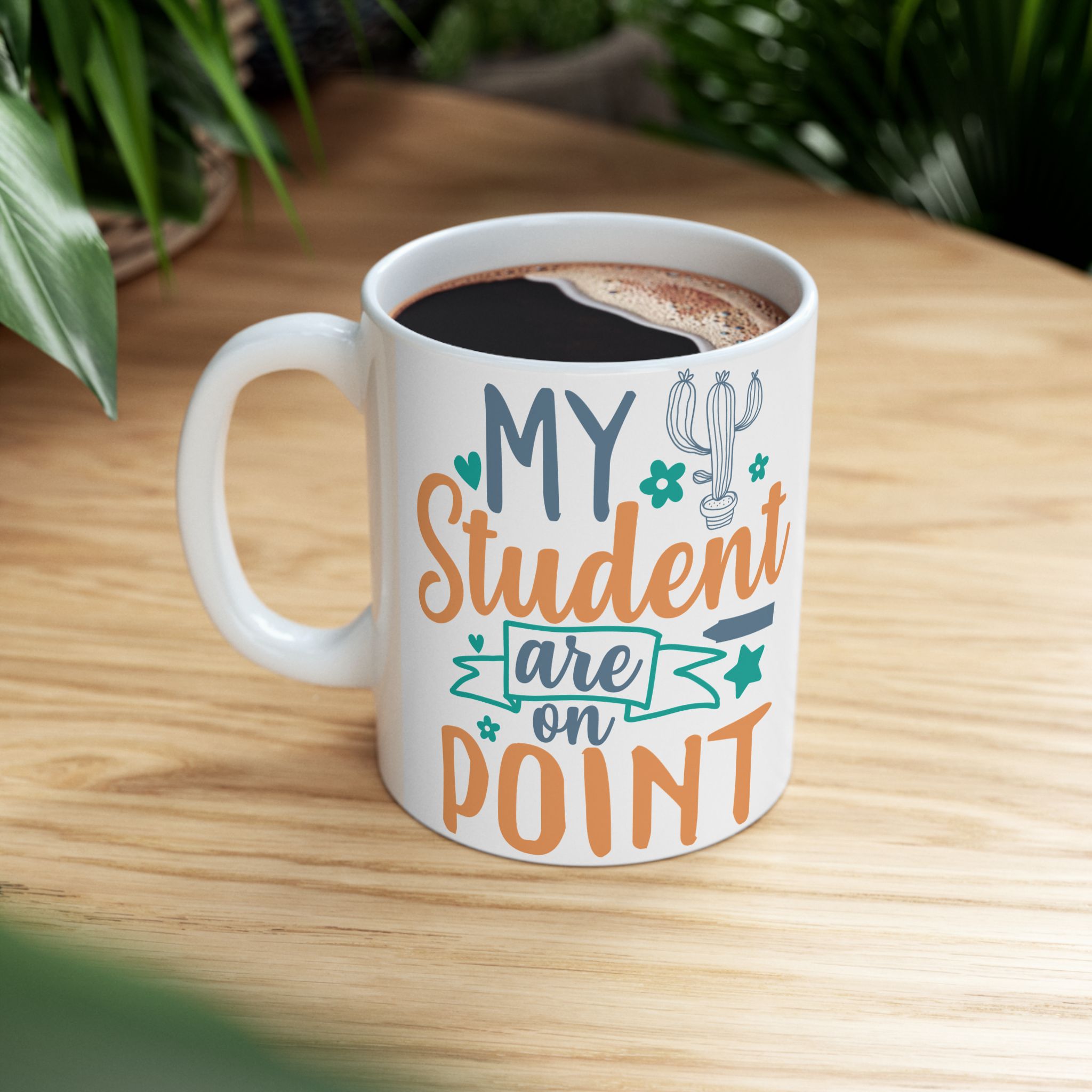Teacher Appreciation Mug — “My Student Are On Point” Funny Graduation Coffee Cup - Image 5