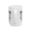 Sweating for My Best Friend's Wedding Wedding Mug – Wedding Party Coffee Mug – 11oz/15oz Ceramic Mug