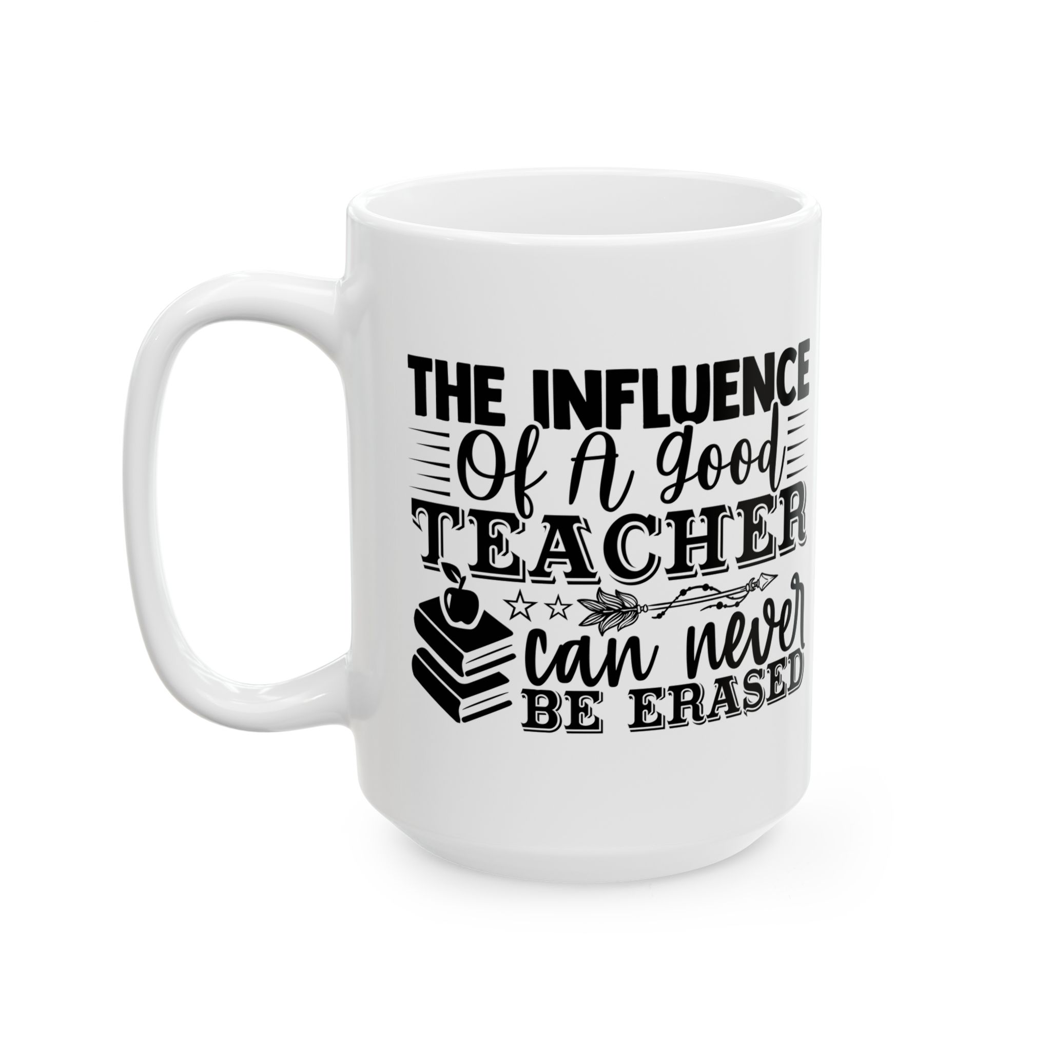 Funny Teacher Coffee Mug – Gift for Teacher – (11oz/15oz) Ceramic Mug - Image 8