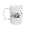 6377846540425456367_2048-1.jpeg Ceramic Mug, (11oz, 15oz)