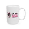 6432996381676091259_2048.jpeg My Dog Thinks I'm Awesome Boston Terrier Dog Lover Mug – Dog Mom Dog Dad Coffee Mug – 11oz/15oz Ceramic Mug
