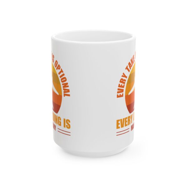 Every Takeoff Is Optional Every Landing Is Mandatory Pilot Mug – Aviation Gift Coffee Mug – 11oz/15oz Ceramic Mug