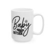 6515538385827041665_2048.jpeg Baby It's Cold Outside Winter Mug – Cozy Winter Coffee Mug – 11oz/15oz Ceramic Mug