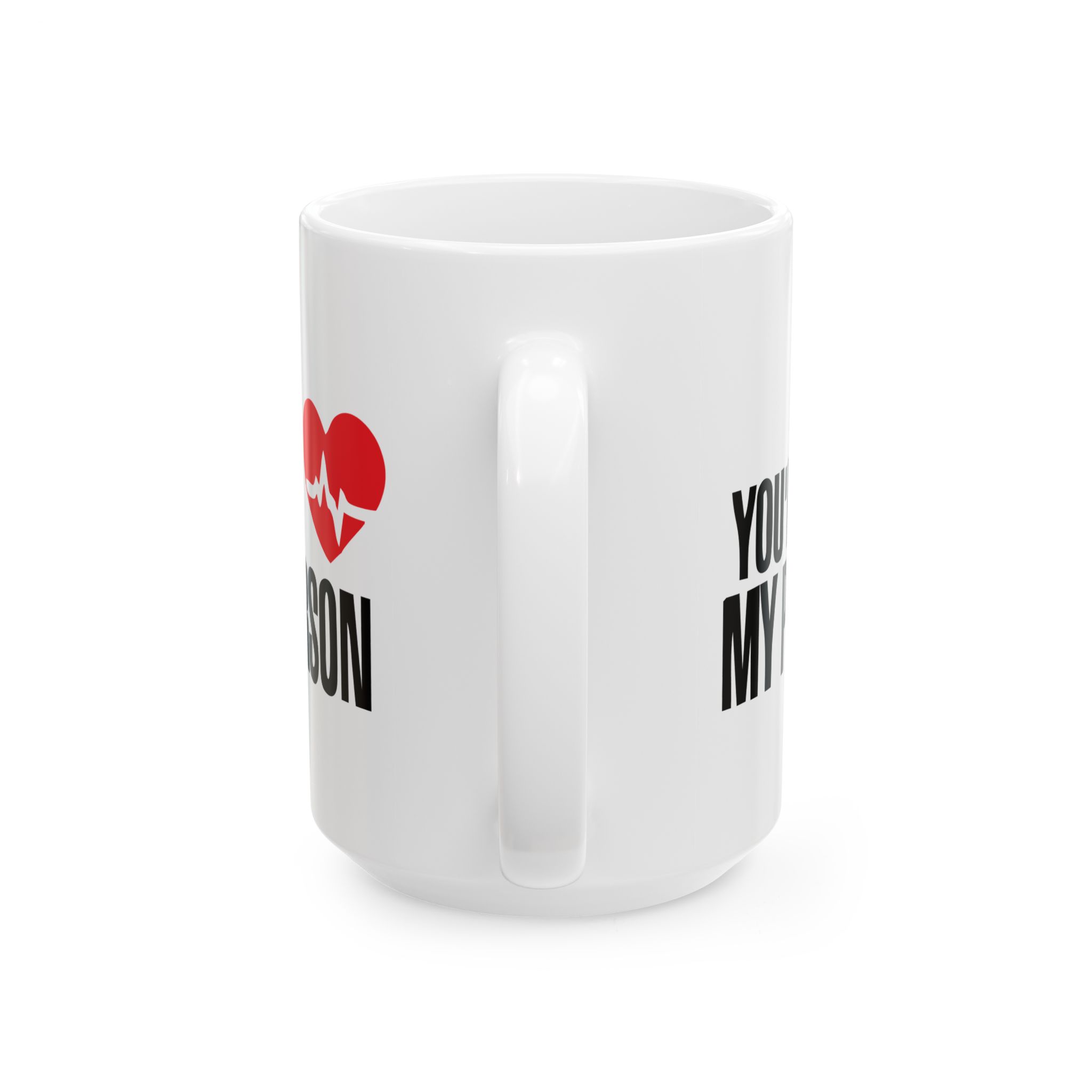 You're My Person – Medical Coffee Mug – 11oz/15oz Ceramic Mug - Image 9