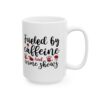 6607537715872474103_2048.jpeg Mug — "Fueled by Caffeine and Crime Shows" Coffee Mug – 11oz/15oz Ceramic Mug
