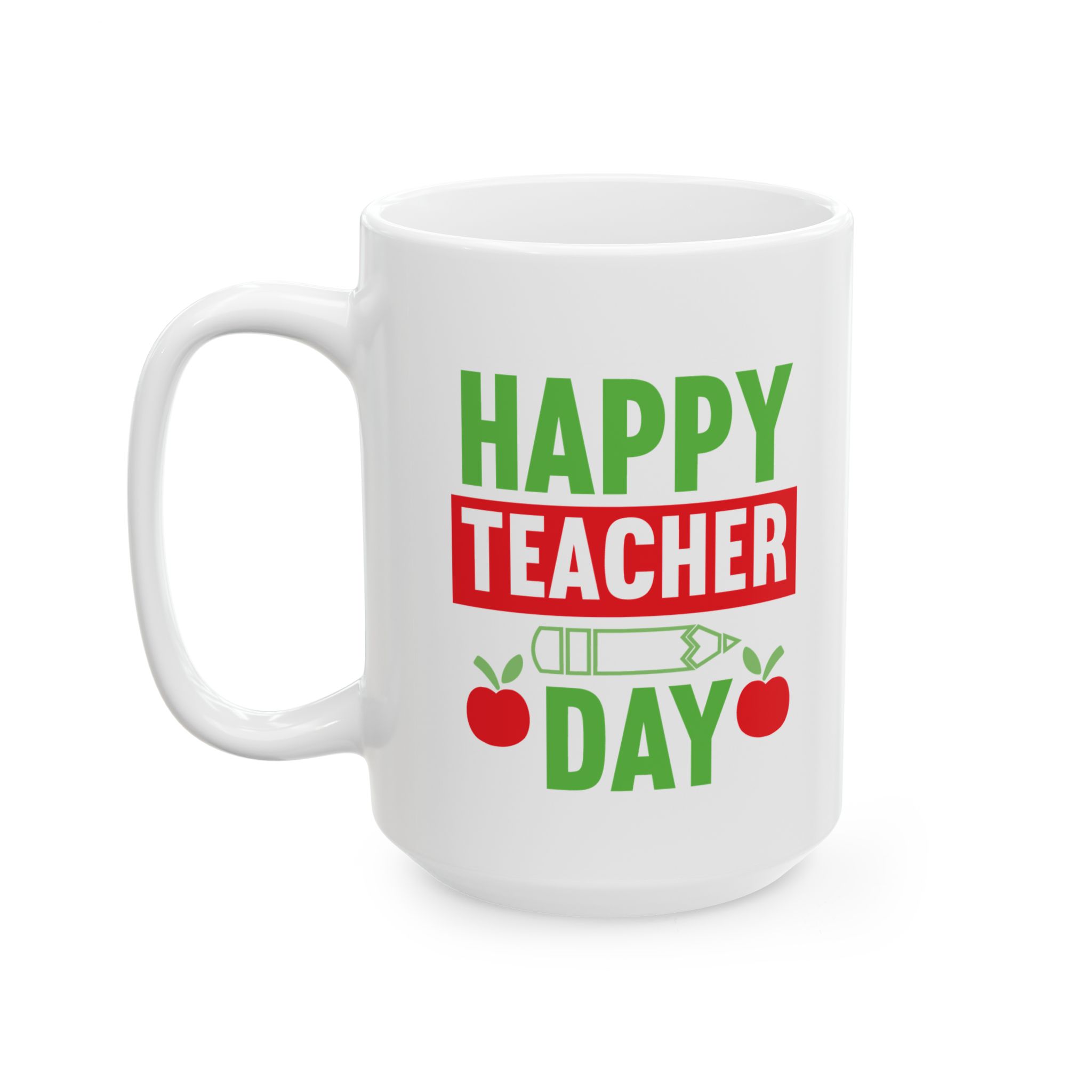 Teacher Appreciation Day "Happy Teacher Day" Ceramic Mug – Apple Design, 11oz & 15oz - Image 8