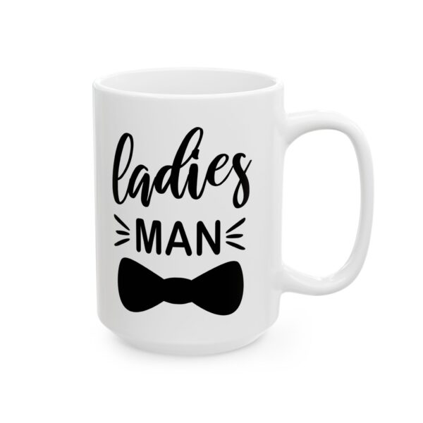 6735539105041925659_2048.jpeg Ladies Man Baby Mug – New Parent Gift Coffee Mug – 11oz/15oz Ceramic Mug