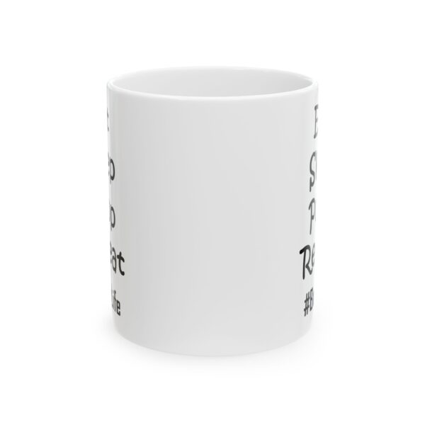 6816506995651441355_2048.jpeg Eat Sleep Poop Repeat Baby Life Baby Mug – New Parent Gift Coffee Mug – 11oz/15oz Ceramic Mug