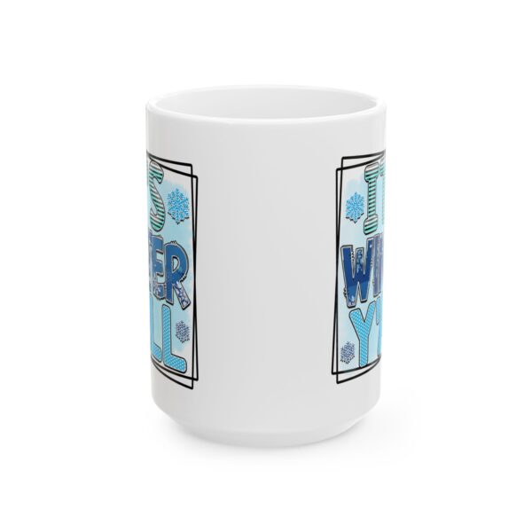 6944038539725221656_2048.jpeg It's Winter Y'all Colorful Winter Mug – Cozy Winter Coffee Mug – 11oz/15oz Ceramic Mug
