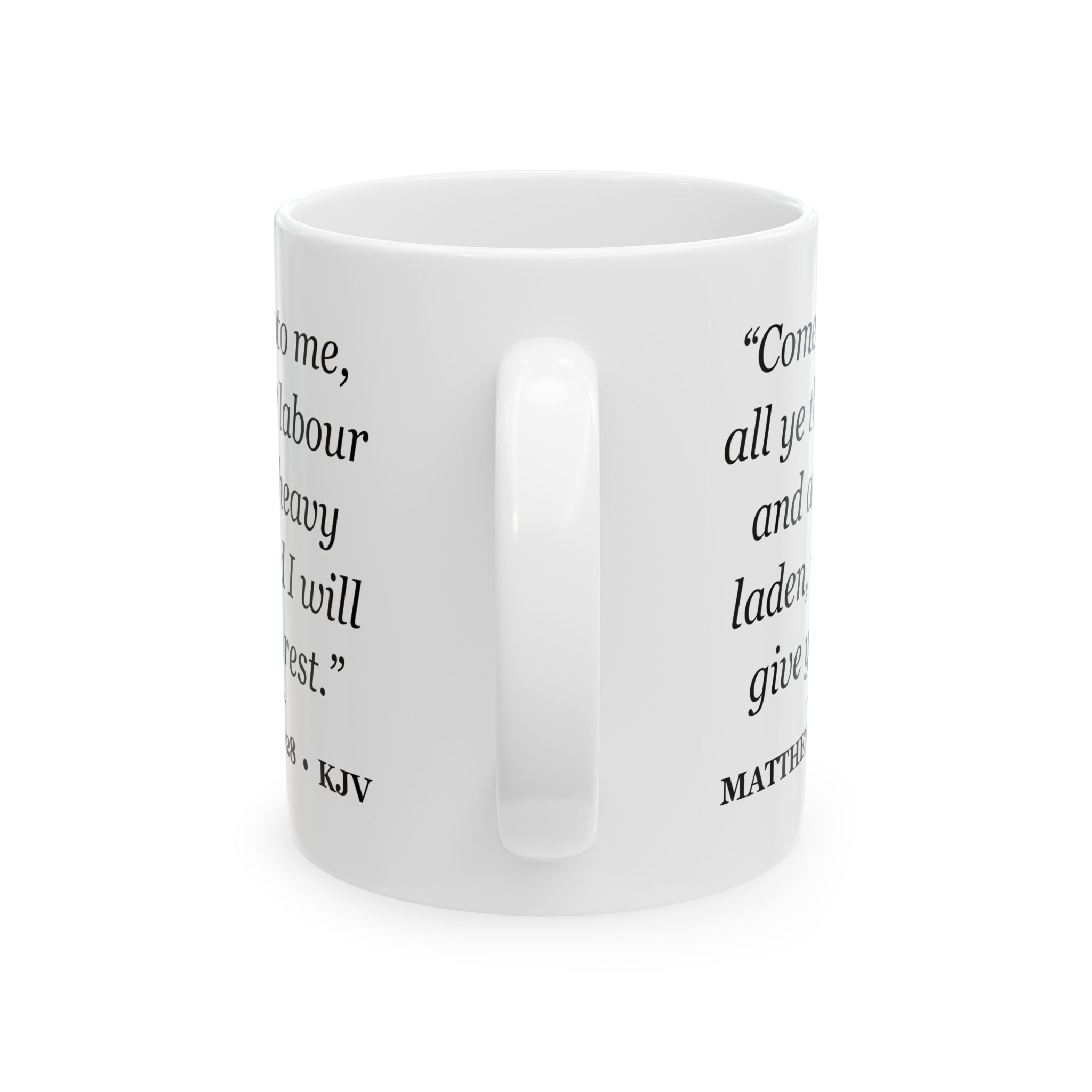 Matthew 11:28 Bible Verse Mug – KJV Scripture Coffee Mug – 11oz/15oz Ceramic Mug - Image 3