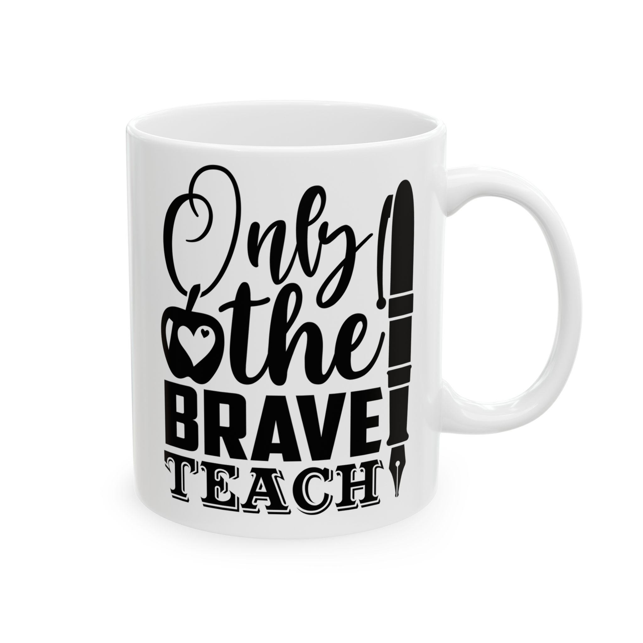Funny Teacher Coffee Mug – Gift for Teacher – (11oz/15oz) Ceramic Mug