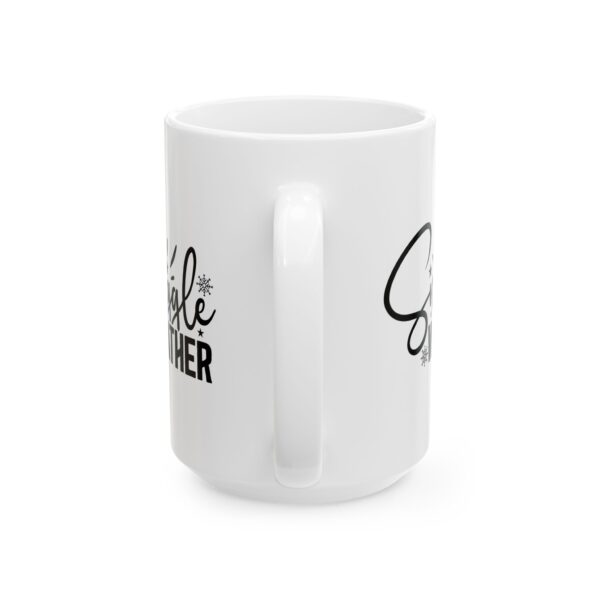 7258276819856482591_2048.jpeg Snuggle Weather Snowflakes Winter Mug – Cozy Winter Coffee Mug – 11oz/15oz Ceramic Mug