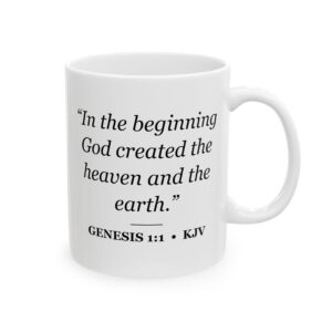 Genesis 1:1 Bible Verse Mug – KJV Scripture Coffee Mug – 11oz/15oz Ceramic Mug