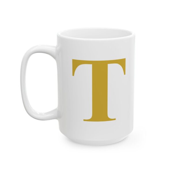 7397708184001793432_2048-1.jpeg Gold Letter T Monogram Mug – Gold Initial Alphabet Coffee Mug – 11oz/15oz Ceramic Mug
