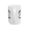 Mommy's Fishing Buddy Fishing Mug – Fisherman Gift Coffee Mug – 11oz/15oz Ceramic Mug
