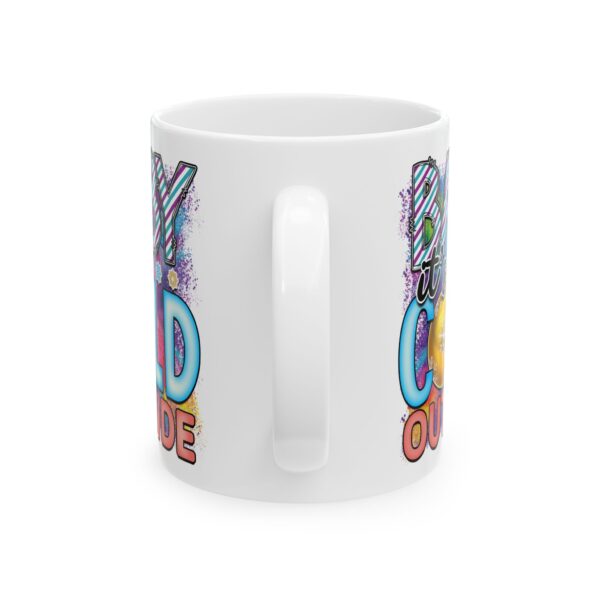 752681016725876454_2048.jpeg Baby It's Cold Outside Colorful Winter Mug – Cozy Winter Coffee Mug – 11oz/15oz Ceramic Mug